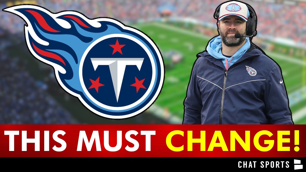 The Tennessee Titans MUST Make These Changes NOW!