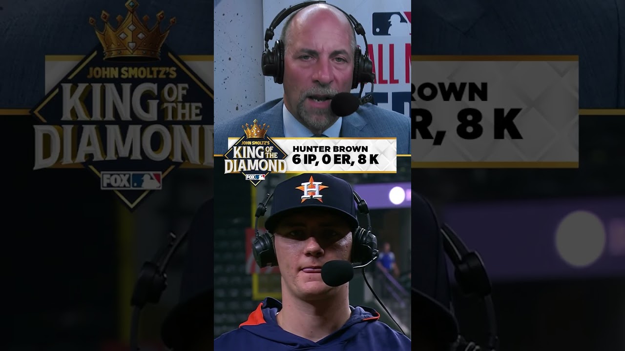 Hunter Brown is John Smoltz's King of the Diamond! 👑💎 #astros  #mlb #hunterbrown