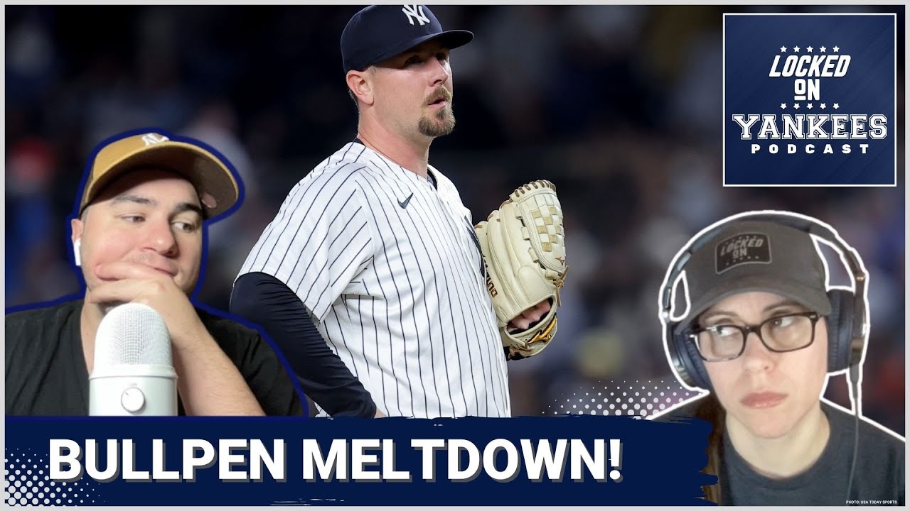 EXPOSED: New York Yankees' Bullpen Woes REACH BOILING POINT | Can They Recover?