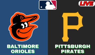 🔴LIVE : Pittsburgh Pirates Vs Baltimore Orioles | MLB 2025 | MLB Live Baseball Score