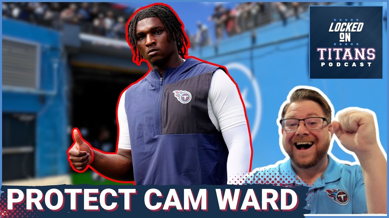 Tennessee Titans WILL UPSET RAMS, but MUST PROTECT Cam Ward & Jeffery Simmons DOMINATION IS REQUIRED
