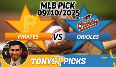 Pittsburgh Pirates vs Baltimore Orioles Pick 9/10/25 MLB Pick Prediction