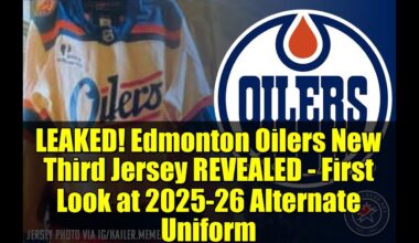 LEAKED! Edmonton Oilers New Third Jersey REVEALED - First Look at 2025-26 Alternate Uniform
