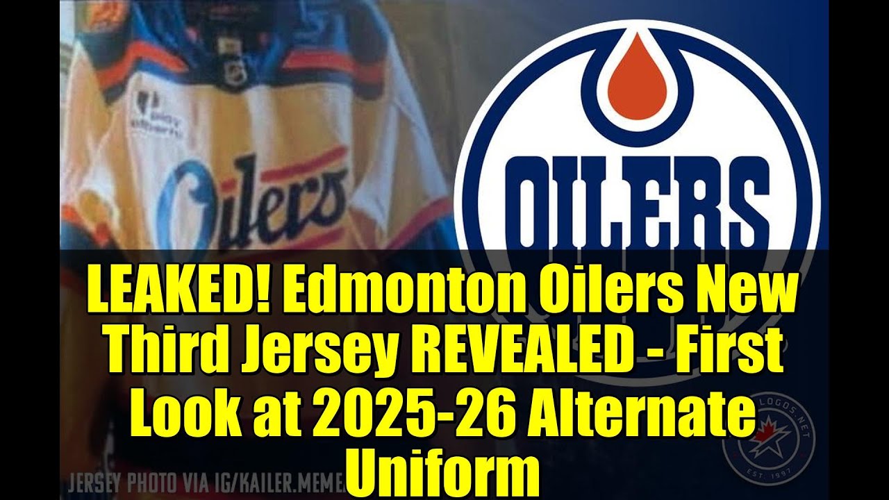 LEAKED! Edmonton Oilers New Third Jersey REVEALED - First Look at 2025-26 Alternate Uniform