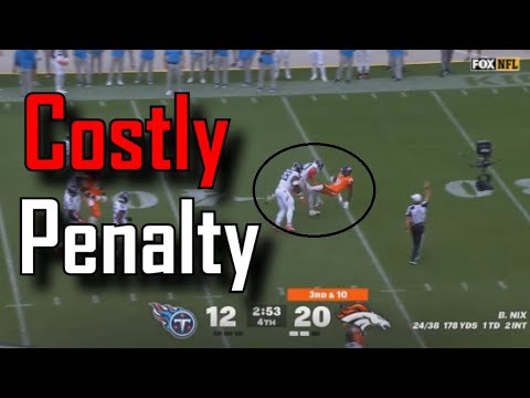Late hit penalty leads to loss | Denver Broncos Vs Tennessee Titans