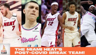 The Miami Heat's Post-Covid Break Team! | Five on the Floor