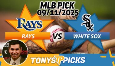 Tampa Bay Rays vs Chicago White Sox Pick 9/11/25 MLB Pick Prediction