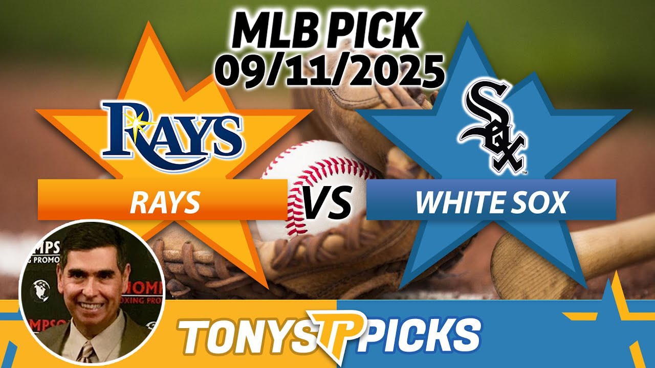 Tampa Bay Rays vs Chicago White Sox Pick 9/11/25 MLB Pick Prediction