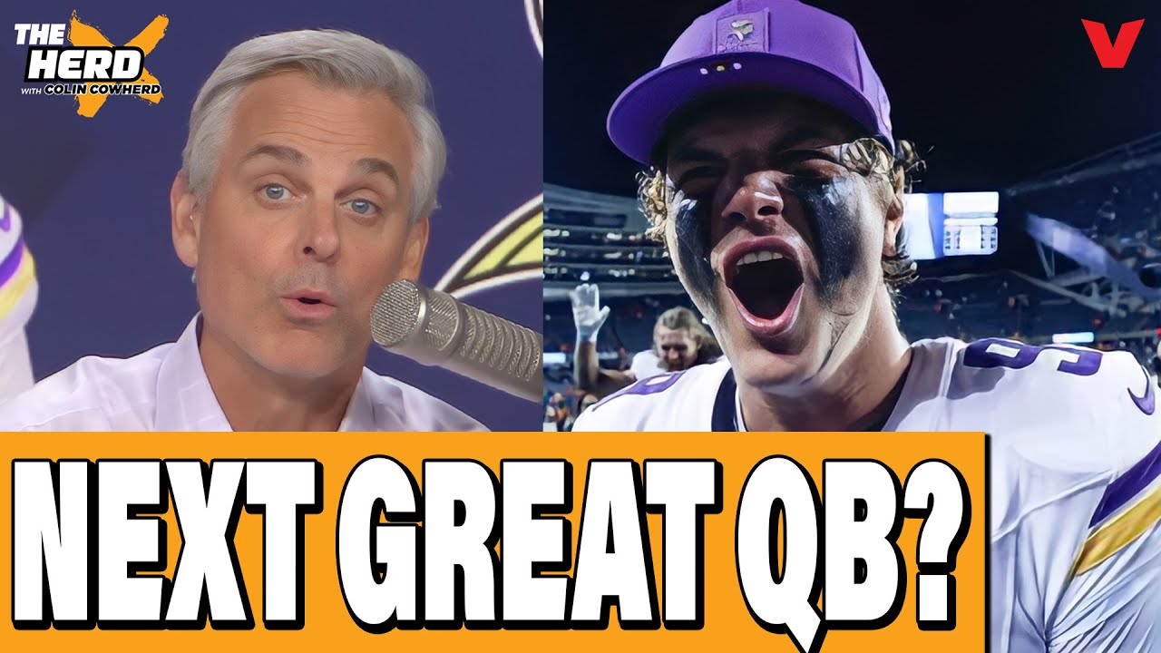 Is Vikings QB J.J. McCarthy poised to be next GREAT quarterback? | THE HERD NFL w/ Colin Cowherd
