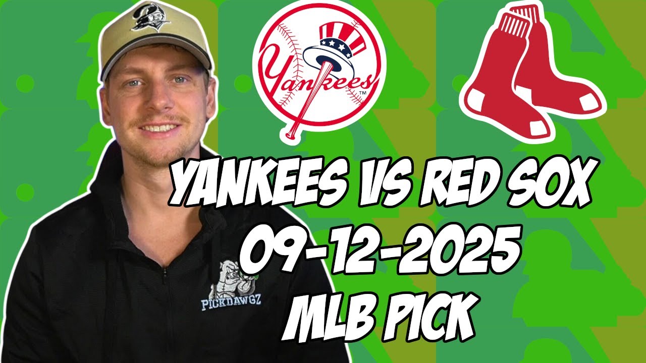 Boston Red Sox vs New York Yankees 9/12/25 MLB Pick & Prediction | MLB Betting Tips