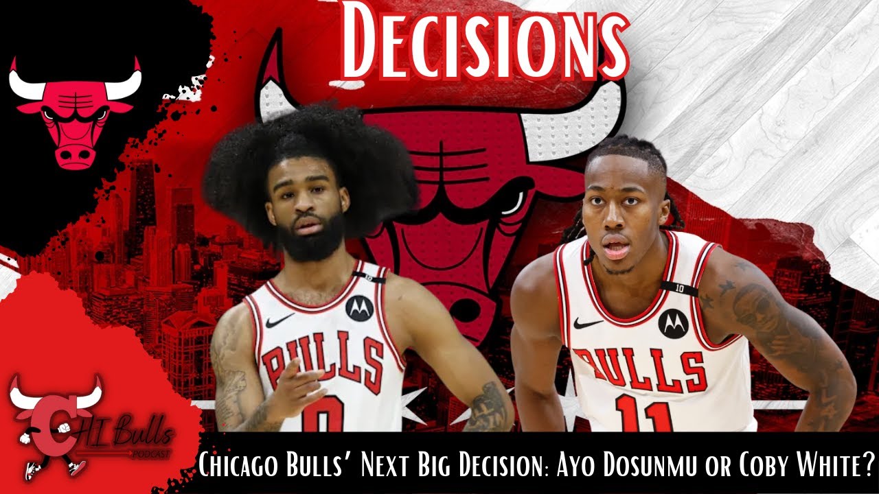 Chicago Bulls’ Next Big Decision: Ayo Dosunmu or Coby White?