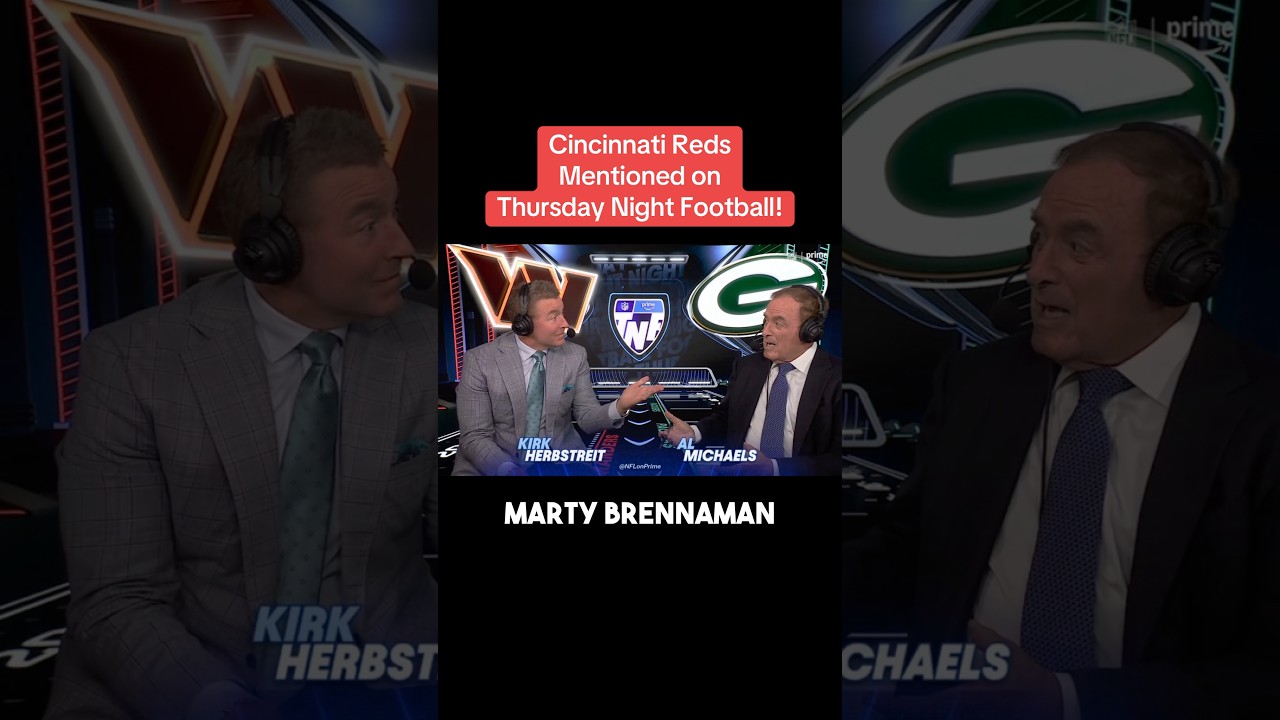 Cincinnati Reds Mentioned on Thursday Night Football!