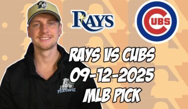 Chicago Cubs vs Tampa Bay Rays 9/12/25 MLB Pick & Prediction | MLB Betting Tips