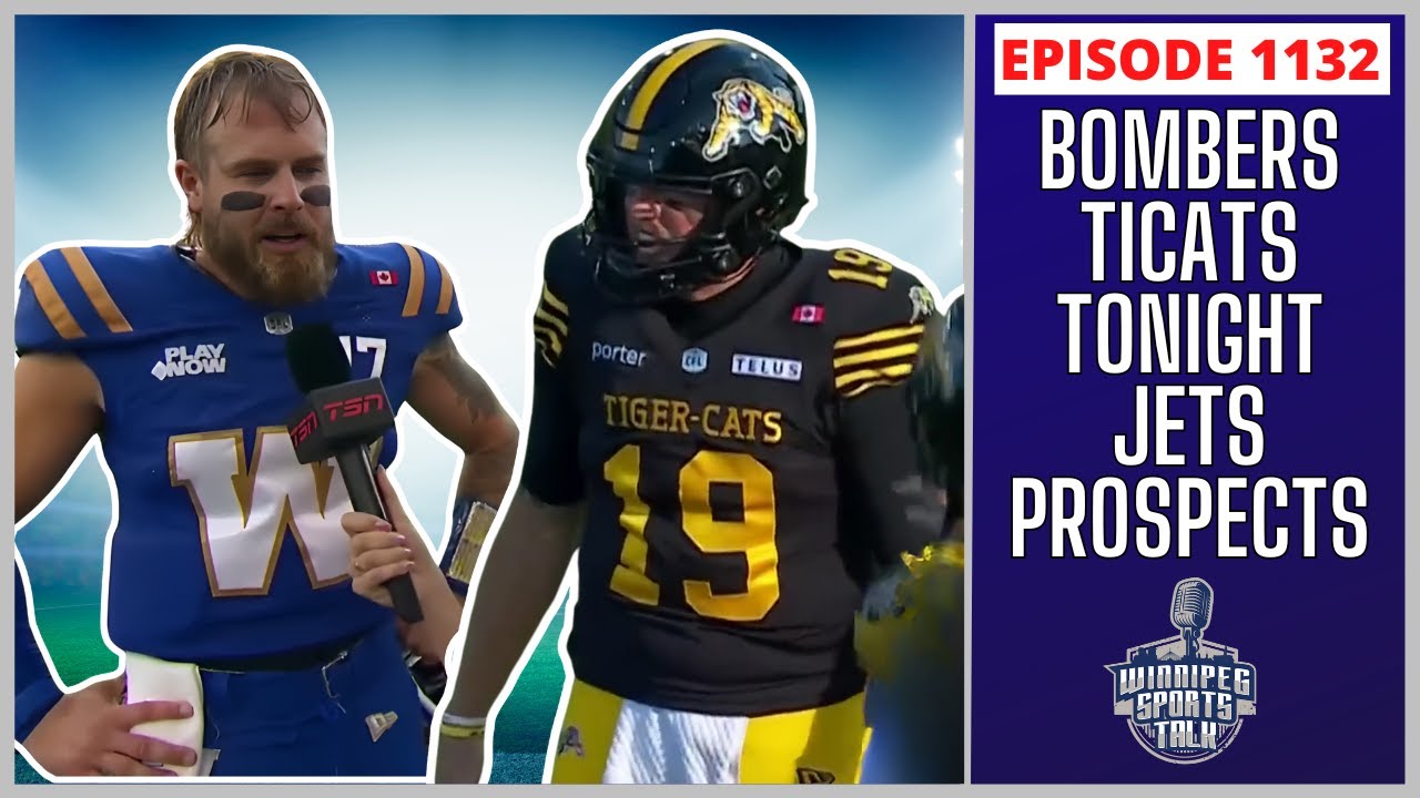 Winnipeg Blue Bombers at Hamilton Ti-Cats tonight, Jets prospects in Montreal