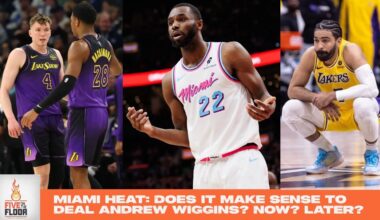 Miami Heat: Does it make sense to deal Andrew Wiggins? Now? Later? | Five on the Floor