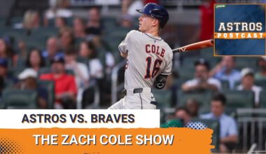 ASTROS POSTCAST: Zach Cole Powers Houston Astros To Big Win In Big League Debut