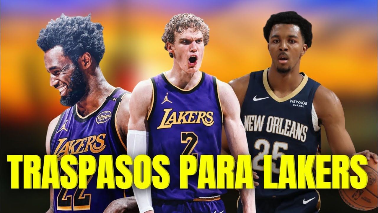 TRASPASOS PARA HACER A LOS ANGELES LAKERS CAMPEÓN!