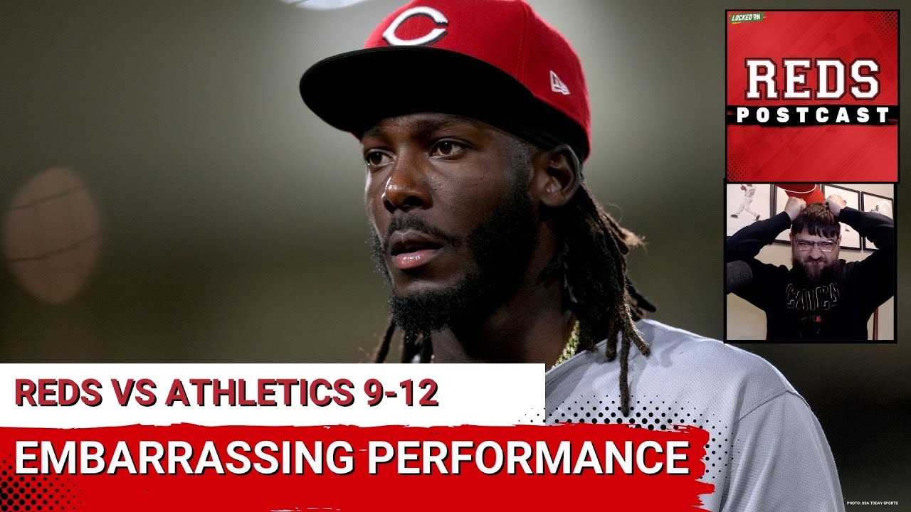 REDS POSTCAST: Cincinnati Reds HALT Momentum With EMBARRASSING Loss to Athletics in Sacramento