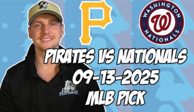 Pittsburgh Pirates vs Washington Nationals 9/13/25 MLB Pick & Prediction | MLB Betting Tips
