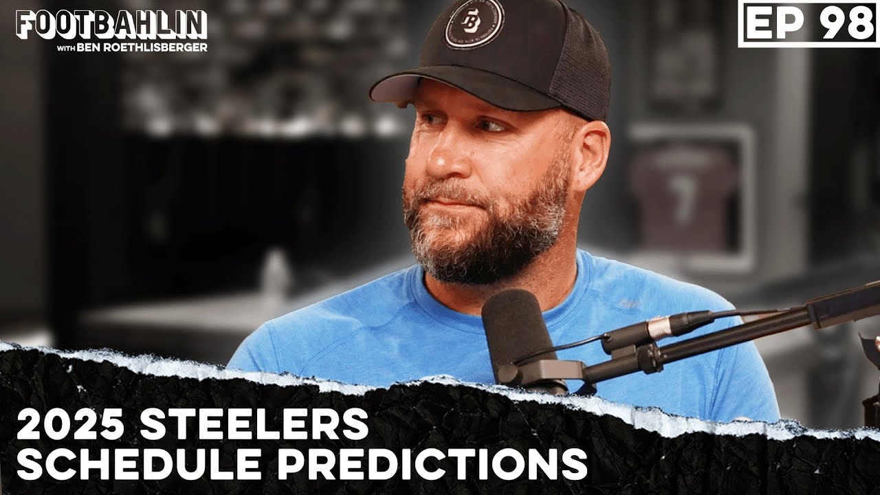 Big Ben predicts Steelers 2025 schedule! Ep. 98