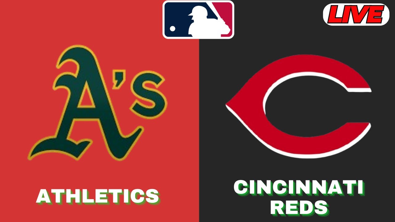 🔴LIVE : Cincinnati Reds Vs Athletics | MLB 2025 | MLB Live Baseball Score