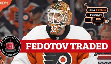 BREAKING: Philadelphia Flyers Trade Goalie Ivan Fedotov to Columbus Blue Jackets | PHLY Flyers