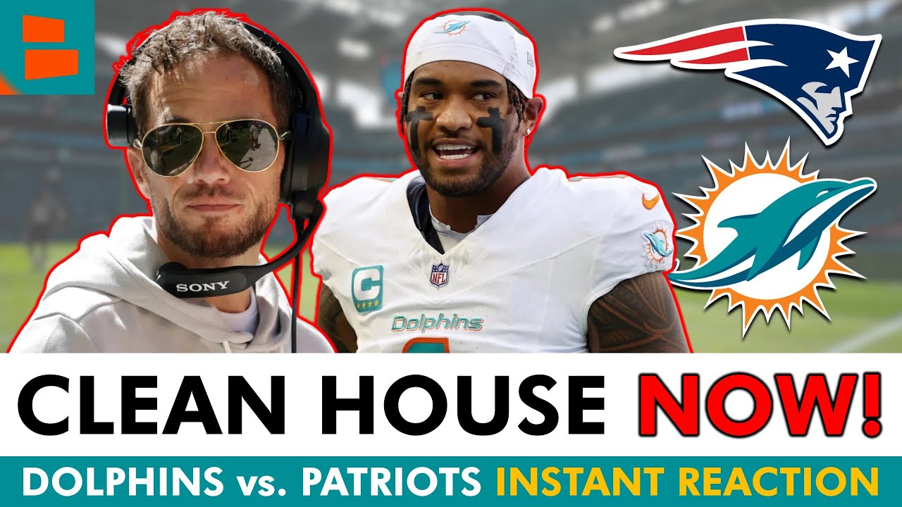 SEASON OVER! Everyone Needs To Go! Instant Reaction To Dolphins vs. Patriots NFL Week 2