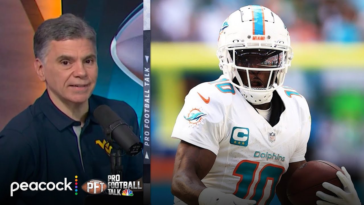 Kansas City Chiefs 'need' to trade for Miami Dolphins' Tyreek Hill | Pro Football Talk | NFL on NBC