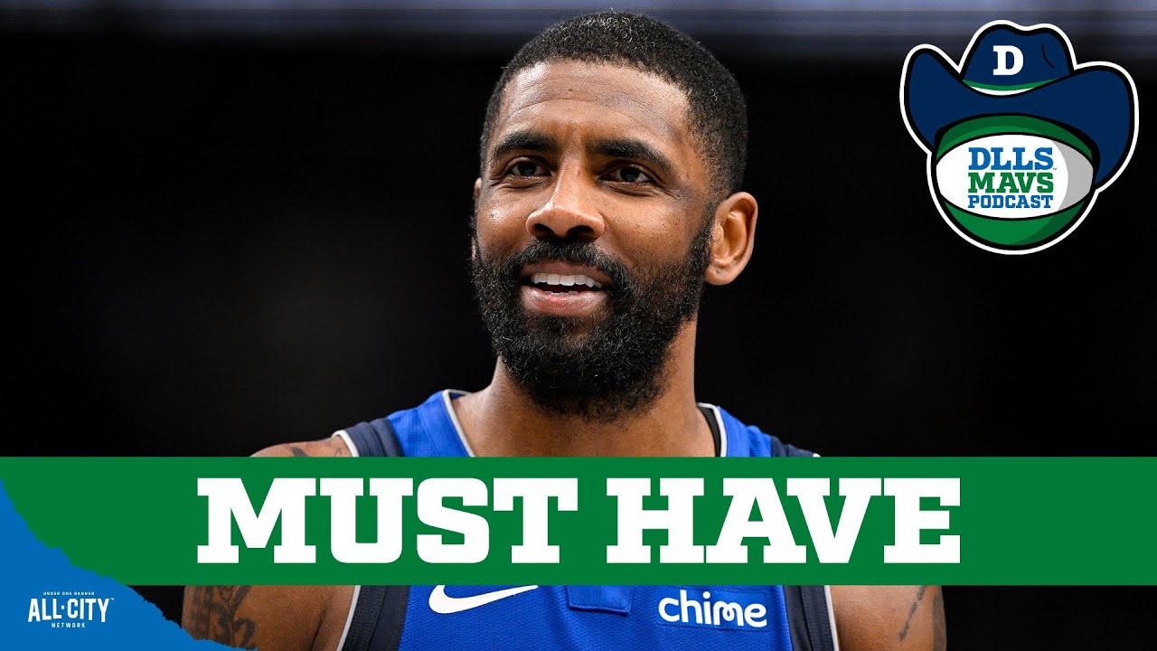 Why The Dallas Mavericks NEED Kyrie Irving | DLLS Mavs Podcast