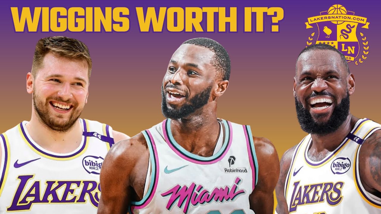 Is Trading For Andrew Wiggins Worth It For Lakers?