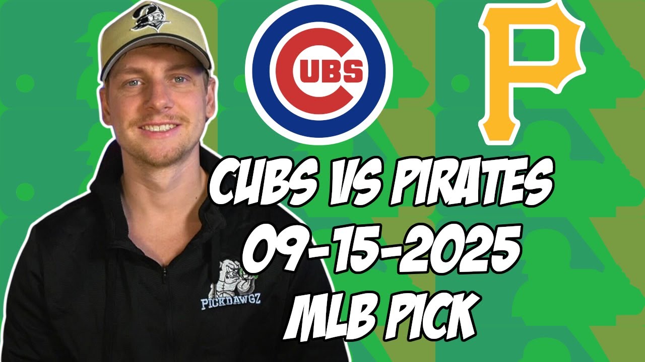 Pittsburgh Pirates vs Chicago Cubs 9/15/25 MLB Pick & Prediction | MLB Betting Tips