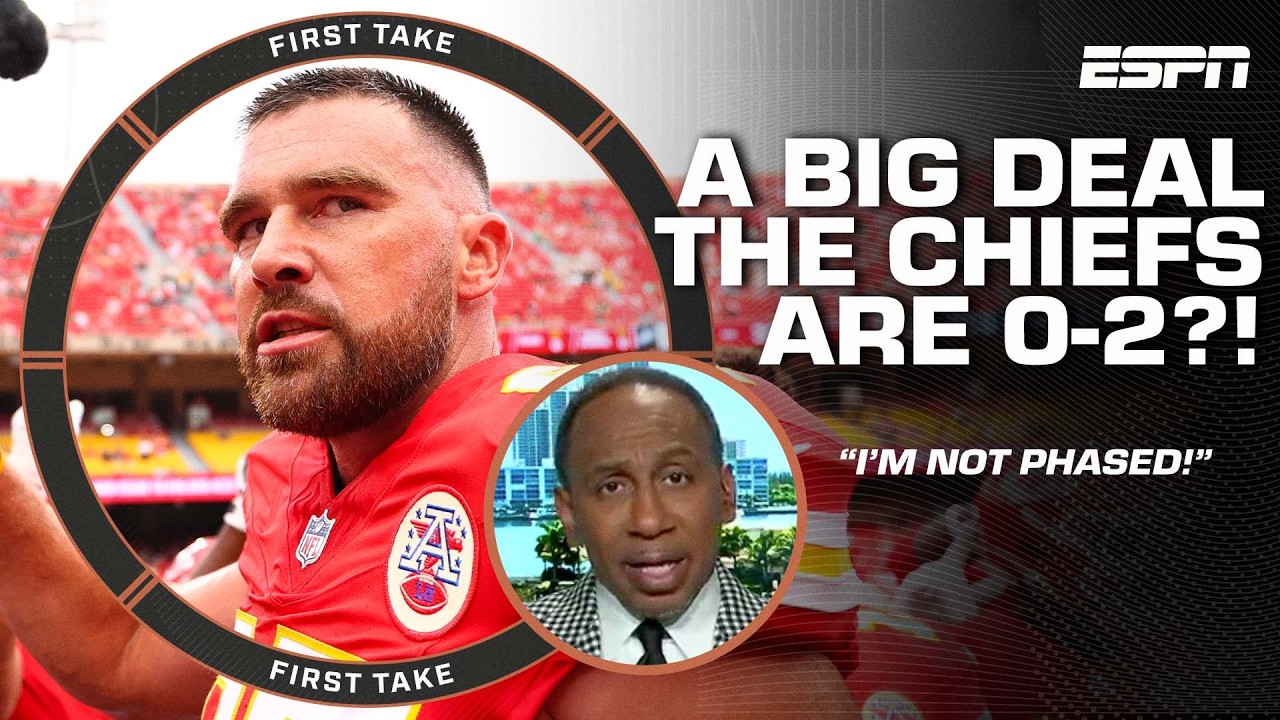 Stephen A. ‘isn’t phased’ the Chiefs are 0-2 to start the season 👀 'They will be fine!' | First Take
