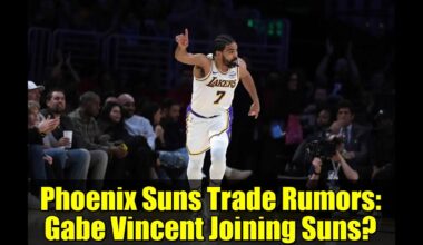 Phoenix Suns Trade Rumors: Gabe Vincent Joining Suns? | NBA 2025-26 Offseason Analysis