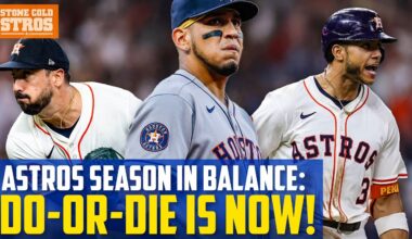 Astros DO-OR-DIE stretch is HERE!
