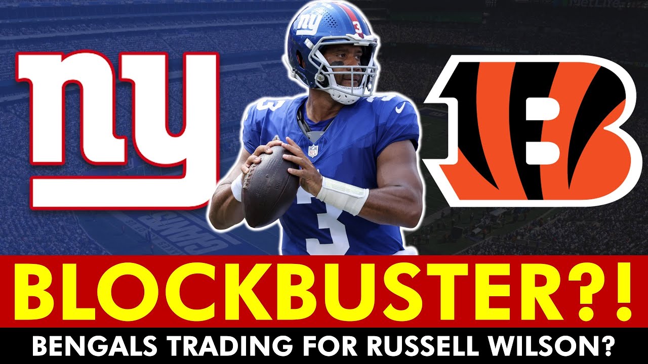 The Giants Should Trade Russell Wilson To The Cincinnati Bengals After The Joe Burrow Injury