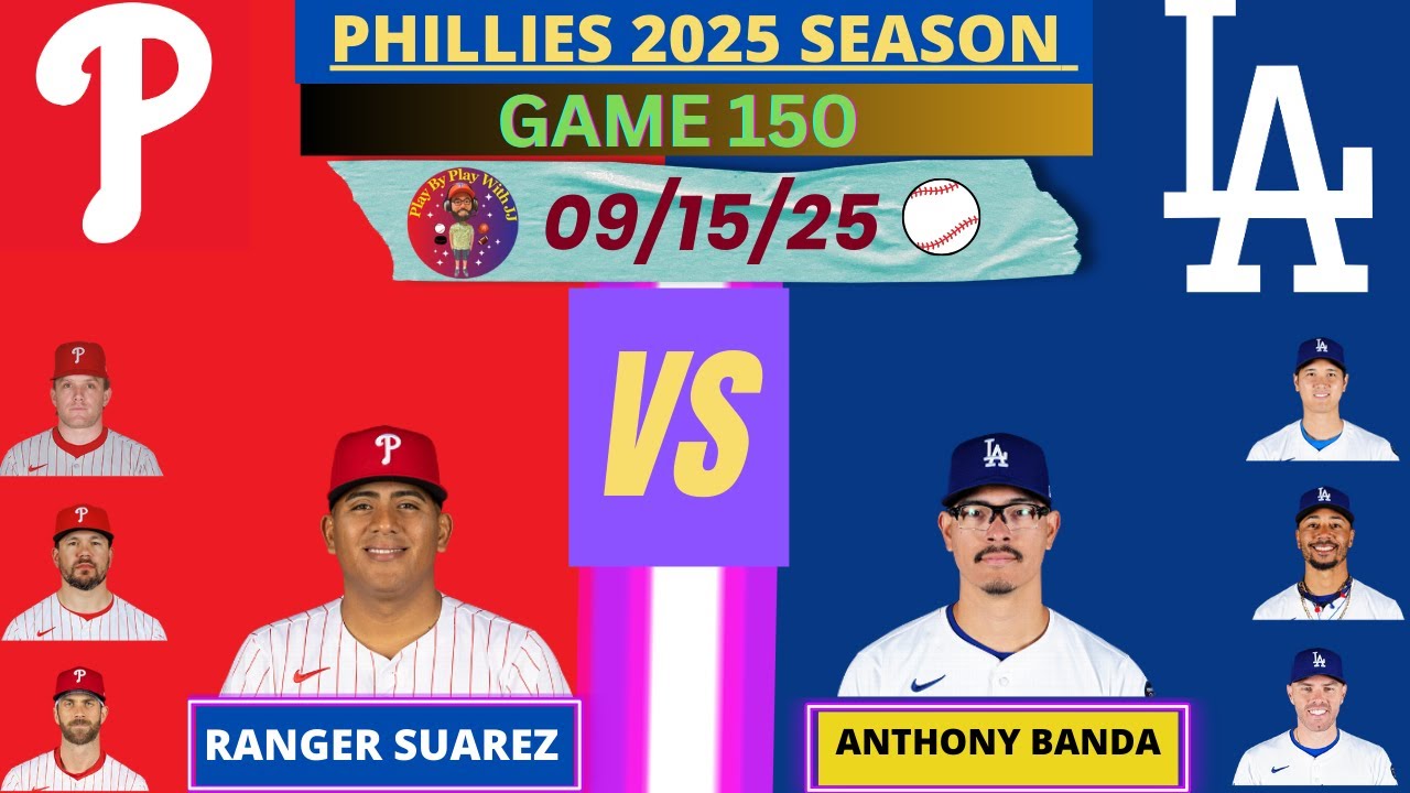 Philadelphia Phillies @ LA Dodgers LIVE PLAY-BY-PLAY (09-15-25) #phillies #dodgers