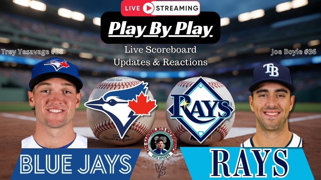 🧢 LIVE:  Toronto Blue Jays vs Tampa Bay Rays MLB Showdown & Reactions!