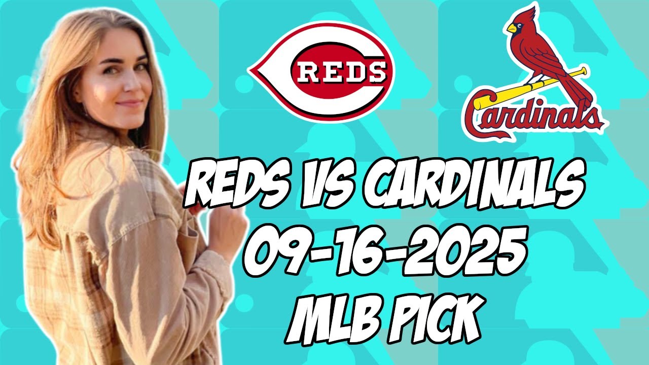 Cincinnati Reds vs St. Louis Cardinals 9/16/25 MLB Pick & Prediction | MLB Betting Tips