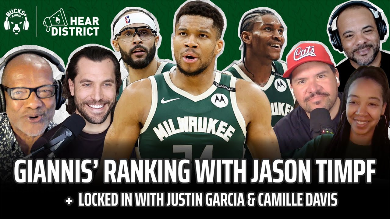 Giannis' NBA Rank w/ Jason Timpf + #BucksPodFest w/ 'Locked On Bucks' (Hear District Ep. 80)