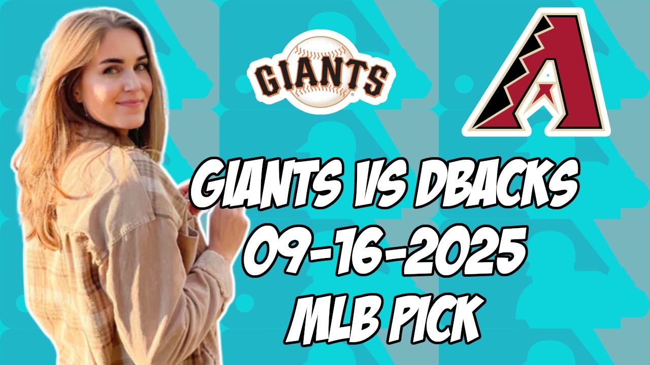 San Francisco Giants vs Arizona Diamondbacks 9/16/25 MLB Pick & Prediction | MLB Betting Tips