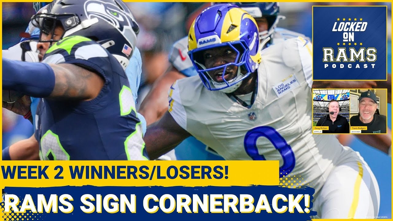 SIGNING: Rams Sign Cornerback After Losing Ahkello Witherspoon, Week 2 Winners/Losers, PFF Grades!