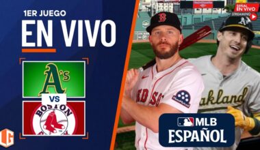 🔴 EN VIVO: Athletics Oakland Vs Boston Red Sox - MLB - JUEGO 1