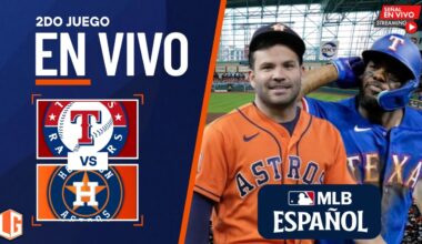🔴 EN VIVO: Texas Rangers Vs Houston Astros - MLB LIVE - JUEGO 2