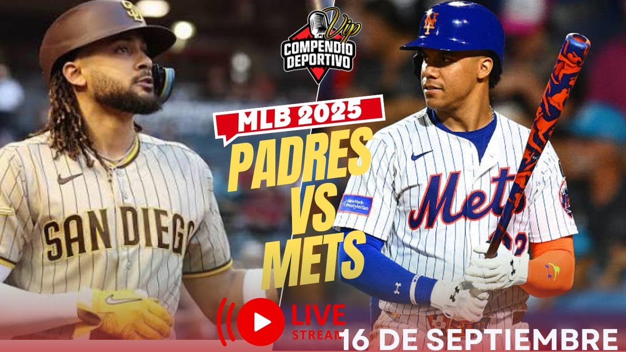 🔴 METS DE NUEVA YORK VS PADRES DE SAN DIEGO EN VIVO MARTES 16 SEPTIEMBRE💥#MLB 2025