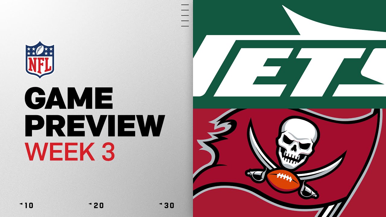 New York Jets vs Tampa Bay Buccaneers | Week 3 Game Preview