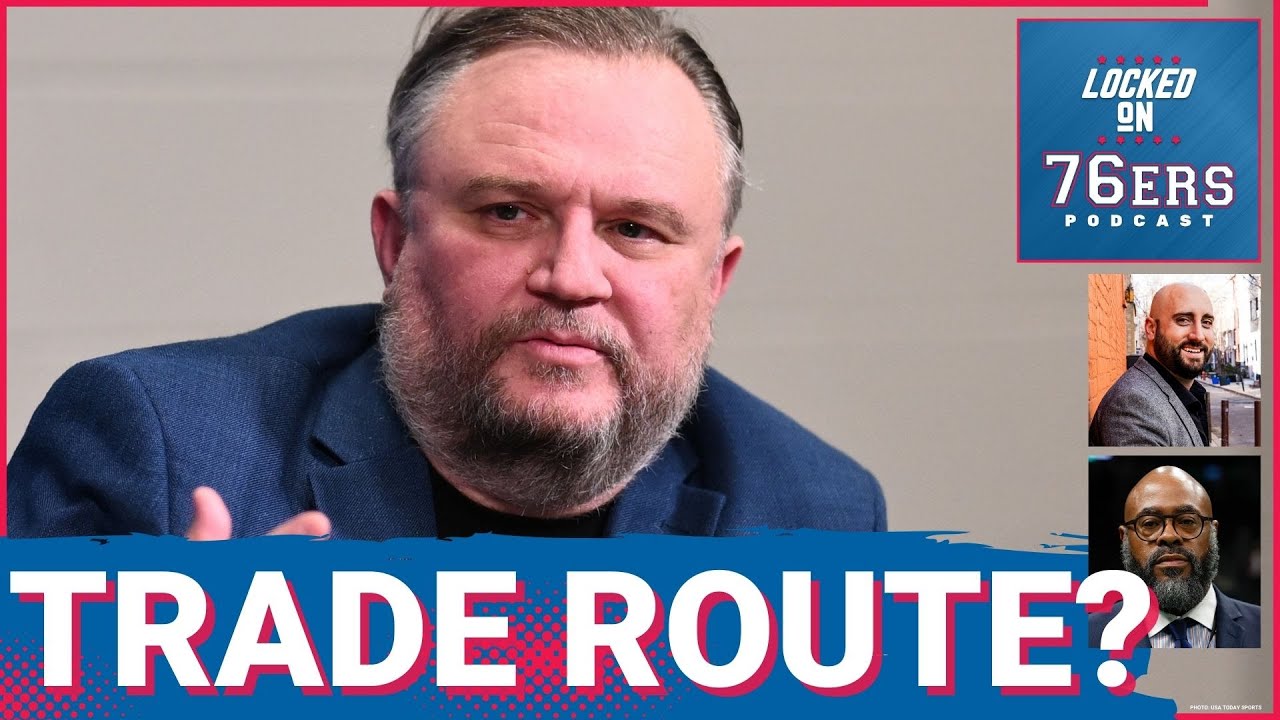 Is the Sixers' NEXT step REALLY a TRADE? - Locked On Philadelphia 76ers