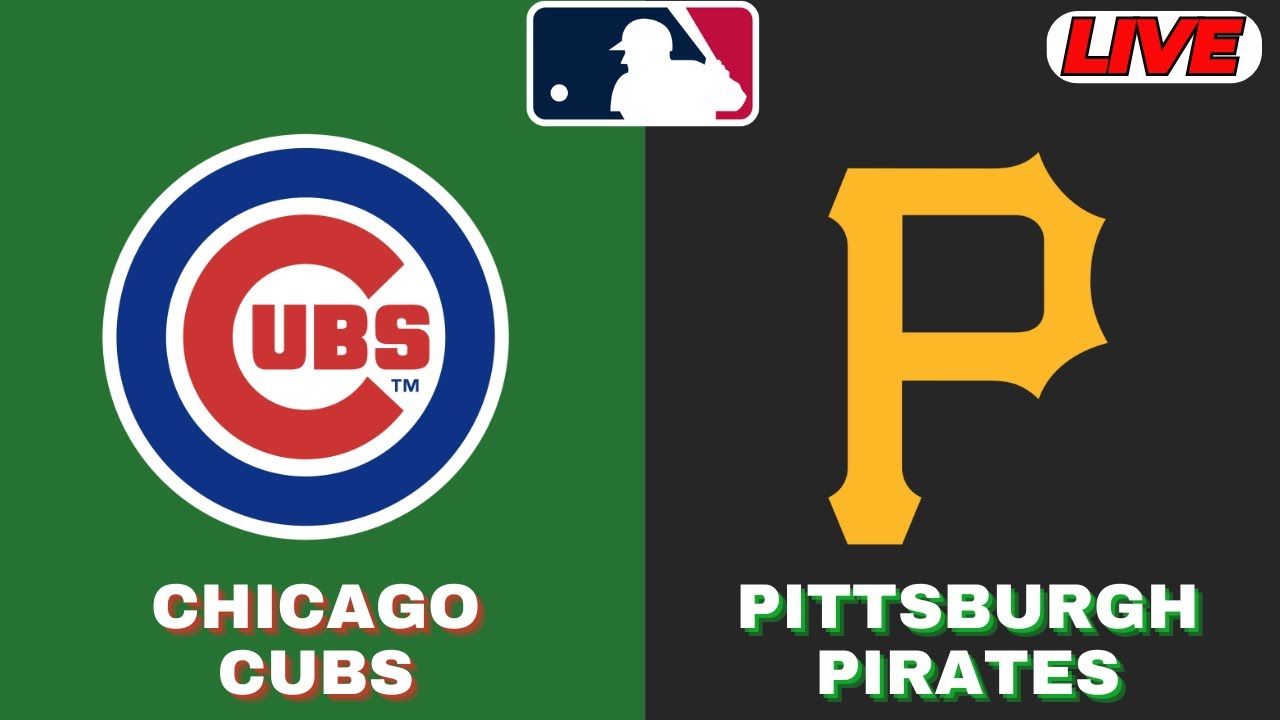 🔴LIVE : Chicago Cubs Vs Pittsburgh Pirates | MLB 2025 | MLB Live Baseball Score