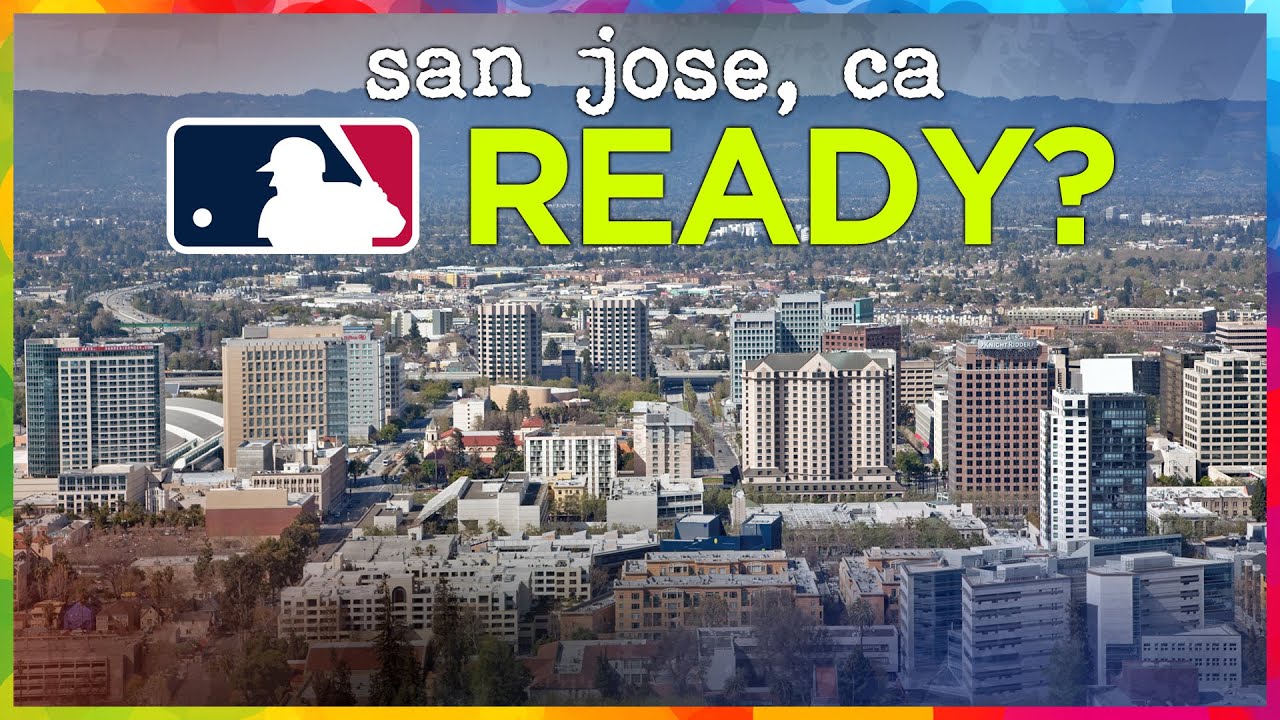 Should San Jose be an MLB city?