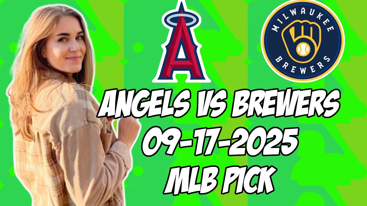 Milwaukee Brewers vs Los Angeles Angels 9/17/25 MLB Pick & Prediction | MLB Betting Tips