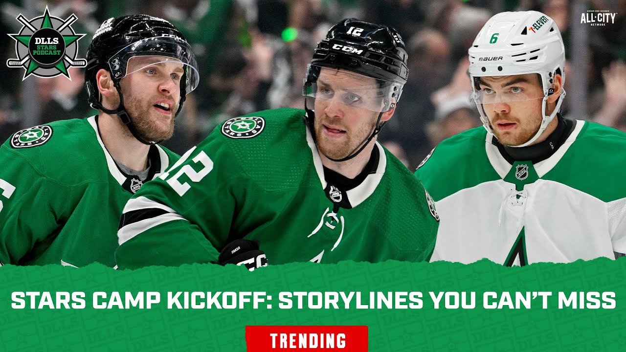 Biggest Dallas Stars Storylines Going Into Camp!